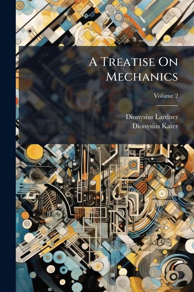 Produktbild: A Treatise On Mechanics