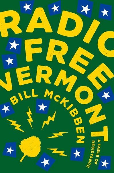 Produktbild: McKibben, B: Radio Free Vermont