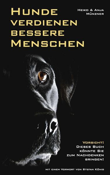 Produktbild: Hunde verdienen bessere Menschen
