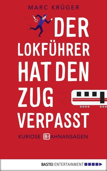 Produktbild: Der Lokf&uuml;hrer hat den Zug verpasst