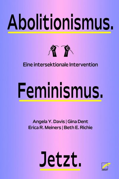 Produktbild: Abolitionismus. Feminismus. Jetzt.