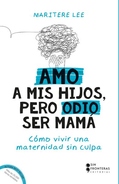 Produktbild: Amo a mis hijos, pero odio ser mam&aacute;