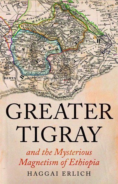 Produktbild: Greater Tigray and the Mysterious Magnetism of Ethiopia