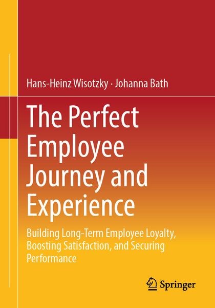 Produktbild: The Perfect Employee Journey and Experience