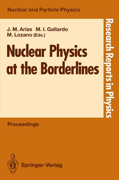 Produktbild: Nuclear Physics at the Borderlines
