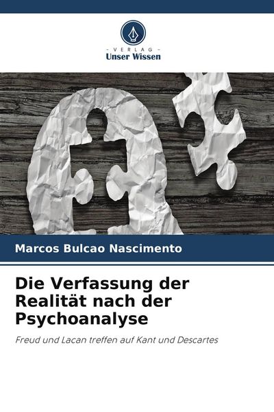 Produktbild: Die Verfassung der Realit&auml;t nach der Psychoanalyse
