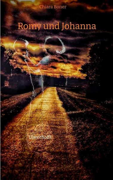 Romy und Johanna, Taschenbuch von Chiara Boner, Tredition, 9783347660847