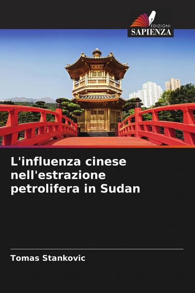 Produktbild: L'influenza cinese nell'estrazione petrolifera in Sudan