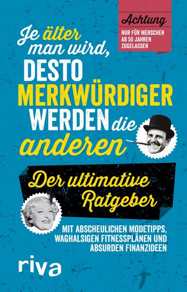 Produktbild: Je &auml;lter man wird, desto merkw&uuml;rdiger werden die anderen