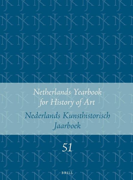 Produktbild: Netherlands Yearbook for History of Art / Nederlands Kunsthistorisch Jaarboek 51 (2000)