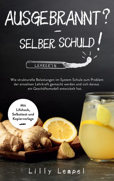 Produktbild: Ausgebrannt? - Selber Schuld!