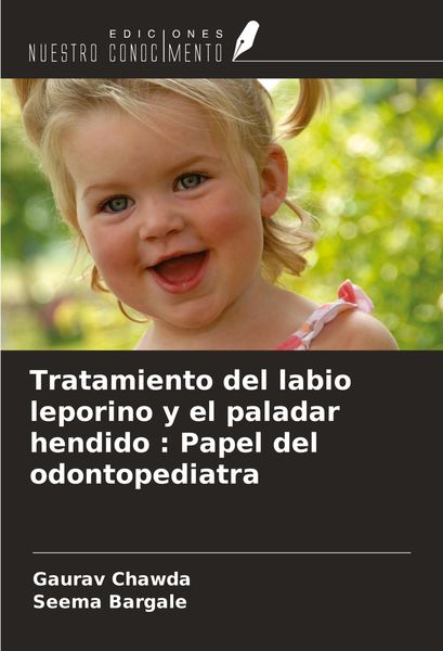 Produktbild: Tratamiento del labio leporino y el paladar hendido : Papel del odontopediatra