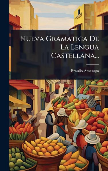 Produktbild: Nueva Gramatica De La Lengua Castellana...