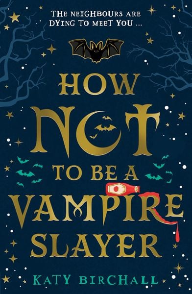 Produktbild: How Not To Be A Vampire Slayer