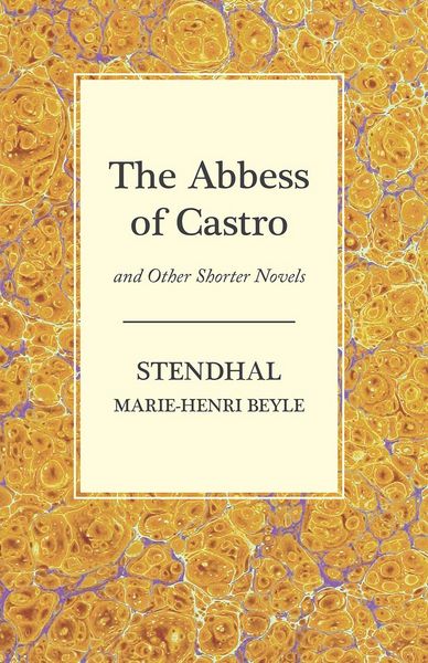 Produktbild: The Abbess of Castro and Other Shorter Novels