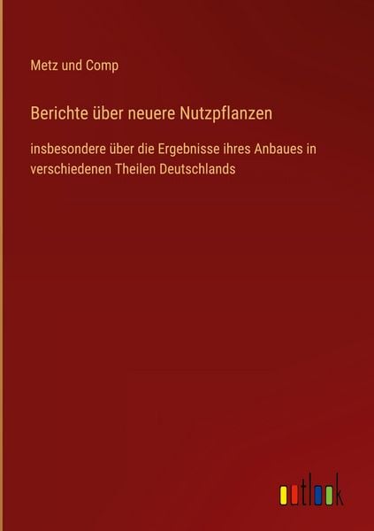 Produktbild: Berichte &uuml;ber neuere Nutzpflanzen