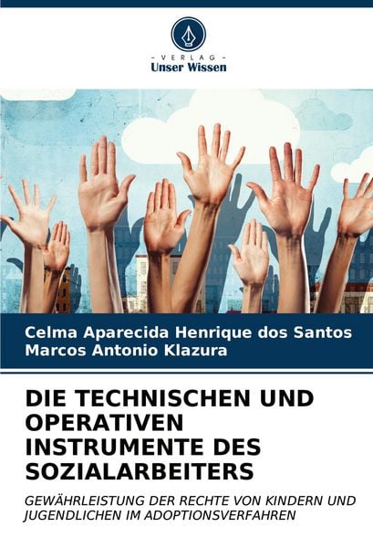 Produktbild: Die Technischen und Operativen Instrumente des Sozialarbeiters