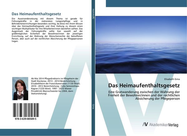 Das Heimaufenthaltsgesetz, Taschenbuch von Elisabeth Grna, AV Akademikerverlag, 9783639805895