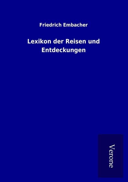 Produktbild: Lexikon der Reisen und Entdeckungen