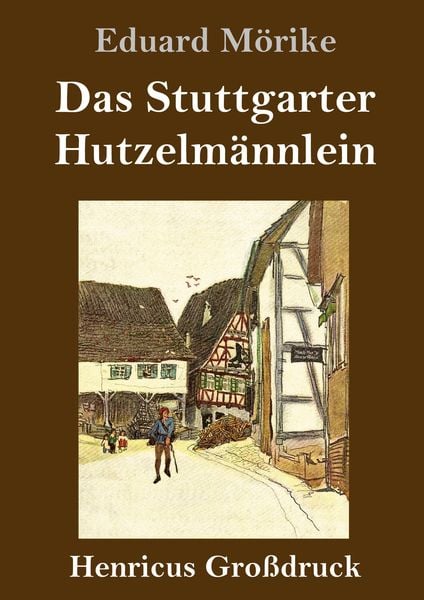 Produktbild: Das Stuttgarter Hutzelm&auml;nnlein (Gro&szlig;druck)