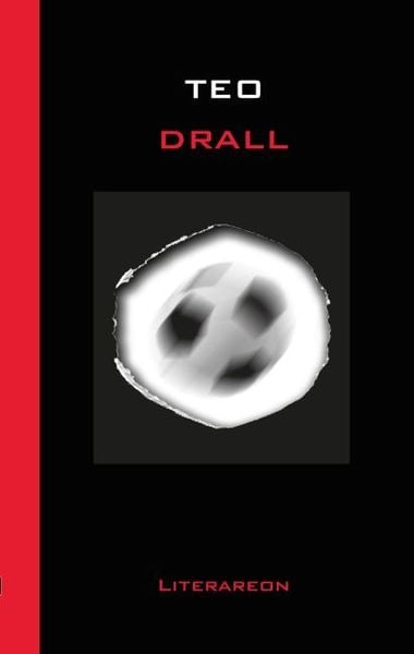 Drall, Taschenbuch von Teo, Utz Verlag GmbH, 9783831610730