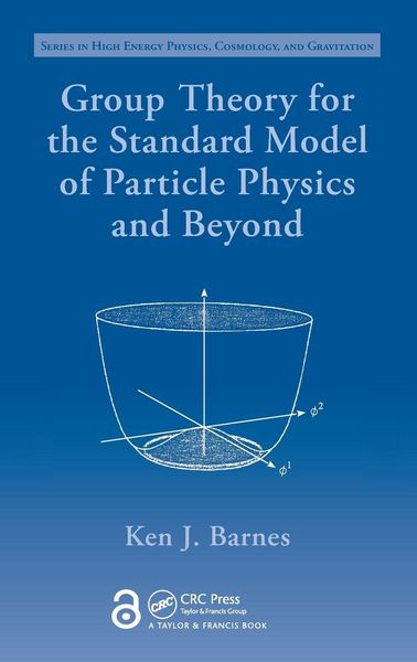 Produktbild: Group Theory for the Standard Model of Particle Physics and Beyond