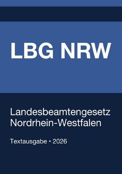 Produktbild: LBG NRW - Landesbeamtengesetz Nordrhein-Westfalen 2026