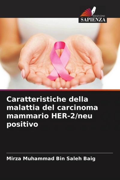 Produktbild: Caratteristiche della malattia del carcinoma mammario HER-2/neu positivo
