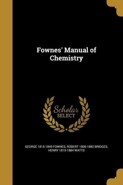 Produktbild: Fownes' Manual of Chemistry