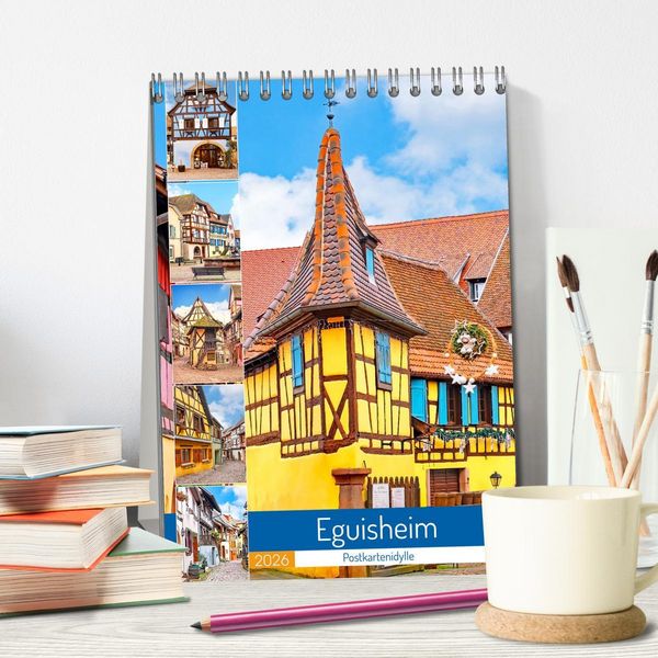 Produktbild: Eguisheim - Postkartenidylle (Tischkalender 2026 DIN A5 hoch), CALVENDO Monatskalender