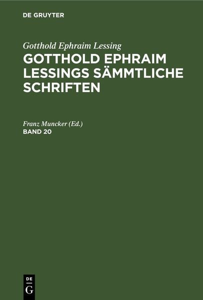Produktbild: Gotthold Ephraim Lessings S&auml;mmtliche Schriften. Band 20