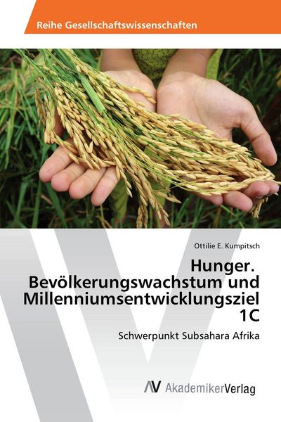 Produktbild: Hunger. Bev&ouml;lkerungswachstum und Millenniumsentwicklungsziel 1C