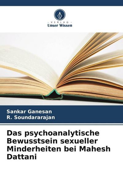 Produktbild: Das psychoanalytische Bewusstsein sexueller Minderheiten bei Mahesh Dattani