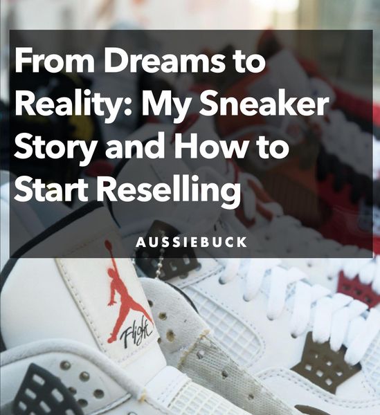 Produktbild: From Dream To Reality: My Sneaker Story and How to Start Reselling