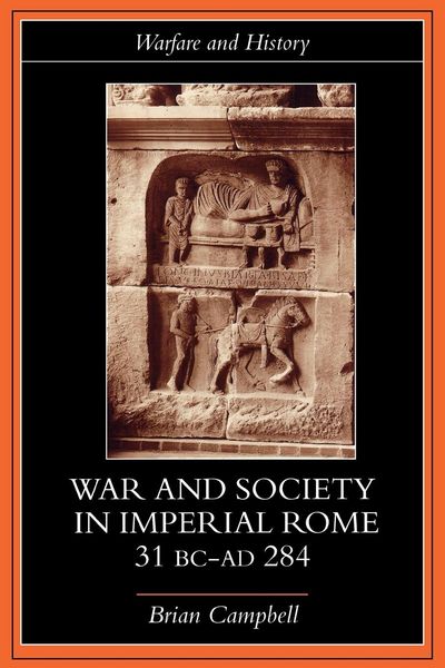 Produktbild: Warfare and Society in Imperial Rome, C. 31 BC-AD 280