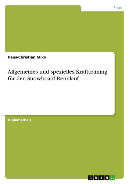 Produktbild: Allgemeines und spezielles Krafttraining f&uuml;r den Snowboard-Rennlauf
