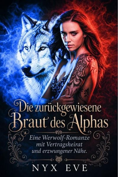 Produktbild: Die zur&uuml;ckgewiesene Braut des Alphas