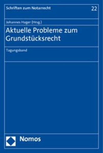 Aktuelle Probleme zum Grundstücksrecht, Taschenbuch von , Nomos, 9783832961657