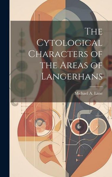 Produktbild: The Cytological Characters of the Areas of Langerhans