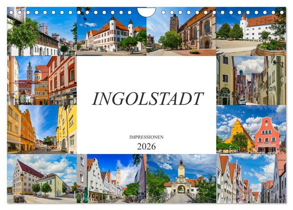 Ingolstadt Impressionen (Wandkalender 2026 DIN A4 quer), CALVENDO Monatskalender