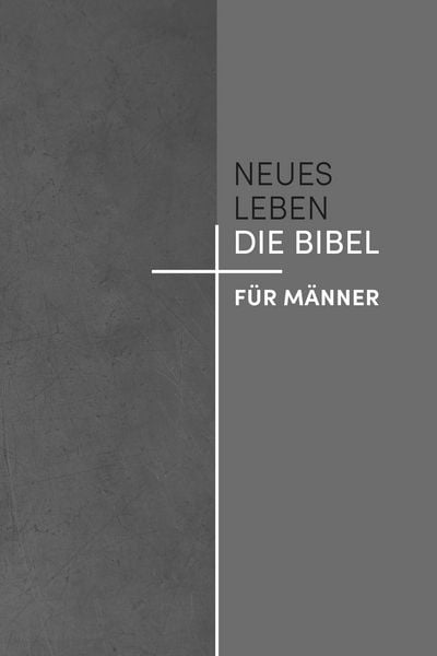 Neues Leben. Die Bibel für Männer, Gebundene Ausgabe von , R.Brockhaus, 978-3-417-02077-9