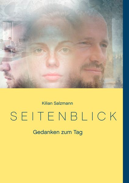 Seitenblick, Taschenbuch von Kilian Salzmann, BoD – Books on Demand, 9783746048697