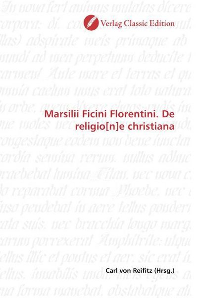 Produktbild: Marsilii Ficini Florentini. De religio[n]e christiana