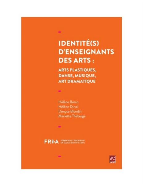 Produktbild: Identite(s) d'enseignants des arts : arts plastiques, danse, musique, art dramatique