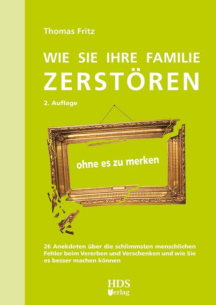 Produktbild: Wie Sie Ihre Familie zerst&ouml;ren ohne es zu merken