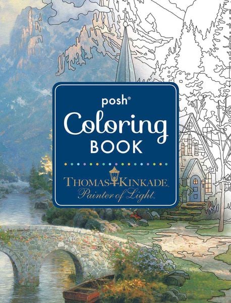 Produktbild: Posh Adult Coloring Book: Thomas Kinkade Designs for Inspiration & Relaxation