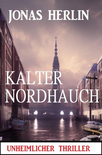 Produktbild: Kalter Nordhauch: Unheimlicher Thriller