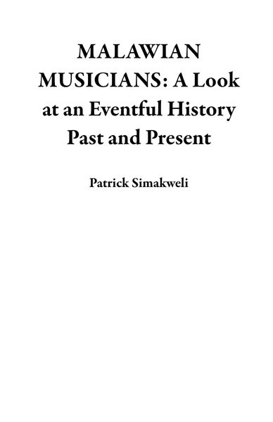 Produktbild: MALAWIAN MUSICIANS: A Look at an Eventful History Past and Present
