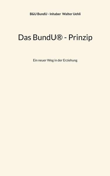Produktbild: Das BundU&reg; - Prinzip