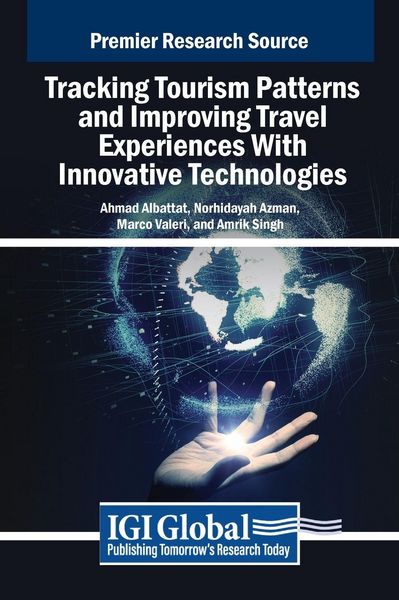 Produktbild: Tracking Tourism Patterns and Improving Travel Experiences With Innovative Technologies